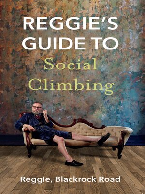 cover image of Reggie's Guide to Social Climbing